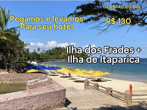 Ilhas dos Frades + Itaparica, Pegando e levando para seu hotel